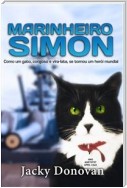 Marinheiro Simon: Como Um Gato, Corajoso E Vira-Lata, Se Tornou Um Herói Mundial