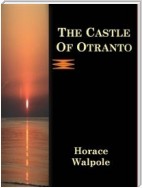 The Castle Of Otranto