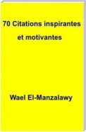 70 Citations Inspirantes Et Motivantes