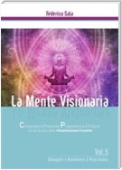 La Mente Visionaria Vol.5 Dimagrire & Mantenere il Peso Forma