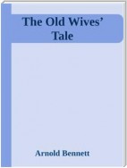 The Old Wives’ Tale