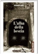 L'alba della bestia