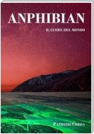 Anphibian - Il Cuore Del Mondo