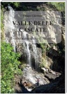 Valle delle Cascate. Il volto sconosciuto di Mistretta