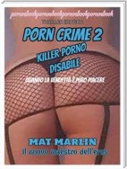 P. Crime 2: Killer  disabile