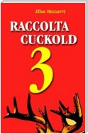 Raccolta Cuckold 3
