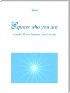 Express who you are