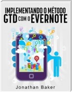 Implementando O Método Gtd Com O Evernote