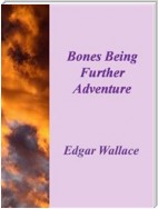 Bones Being Further Adventure