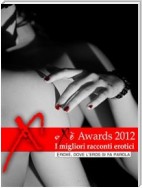 Oxè Awards 2012, i migliori racconti erotici