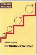 Un uomo nato uomo