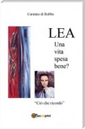 Lea. Una vita spesa bene?