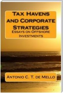 Tax Havens And Corporate Strategies - Essays On Offshore Investments