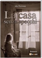 La casa senza specchi