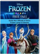 Guida Non Ufficiale Al Gioco Frozen Lampi Di Gemme