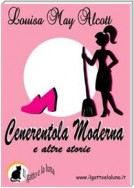 Cenerentola Moderna e altre storie