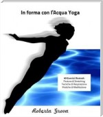 In forma con l'Acqua Yoga