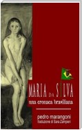 Maria Da Silva - Una Cronaca Brasiliana