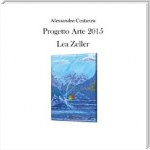 Progetto Arte 2015 - Lea Zeller