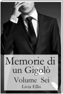 Memorie Di Un Gigolò - Volume  Sei