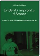 Evidenti impronte d'Amore