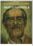 Fausto Parentela: un artista, un uomo, una terra