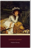 Madame Bovary (Centaur Classics) [The 100 greatest novels of all time - #18]