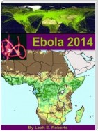 El Virus Del Ébola - 2014