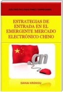 Estrategias De Entrada  En El Emergente Mercado Electrónico Chino - Venta Online En China En 2015