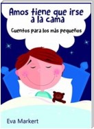 Amos Tiene Que Irse A La Cama