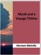 Mardi, and a Voyage Thither