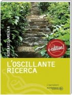 L'oscillante ricerca