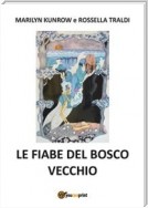 Le fiabe del bosco vecchio