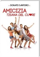 Amicizia, tisana del cuore