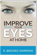 Improve your Eyes at Home