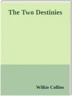 The Two Destinies