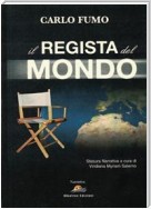 Il regista del mondo