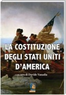 La Costituzione degli Stati Uniti d’America