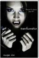 Transformation (Livre #1 Mémoires d'un Vampire)