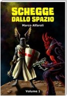 Schegge dallo spazio - volume 1