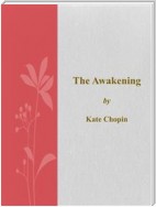 The Awakening