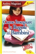 Come insegnare le regole ai bambini