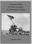 I Riassunti di Storia - La Storia di una Guerra: La Seconda Guerra Mondiale