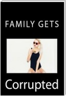 Family Gets Corrupted: Taboo Incest Erotica