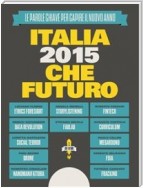 Italia 2015: CheFuturo!