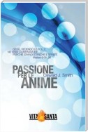 Passione per le anime