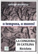 o tempora, o mores ! La congiura di Catilina riciclata