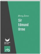 Sir Edmund Orme (Audio-eBook)