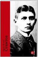 Franz Kafka. Cuentos