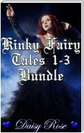 Kinky Fairy Tales 1-3 Bundle